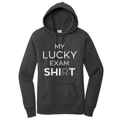 My Lucky Exam School Graduation Funny Trendy Satire Women's Pullover Hoodie
