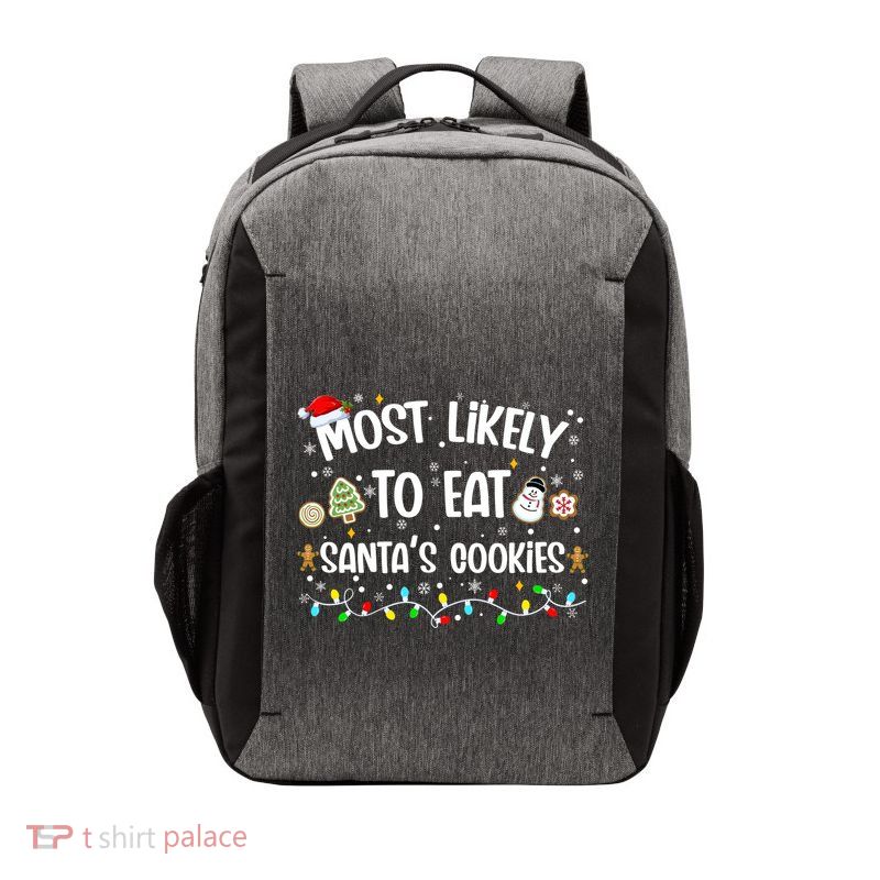Most Likely Eat SantaS Cookies Christmas Family Matching Gift Vector Backpack