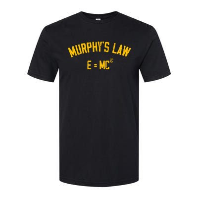 MurphyS Law E = Mc2 Softstyle® CVC T-Shirt