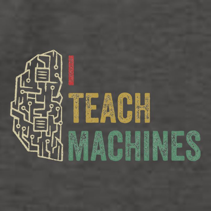 Machine Learning Engineer Deep Learning I Teach Machines Vector Backpack