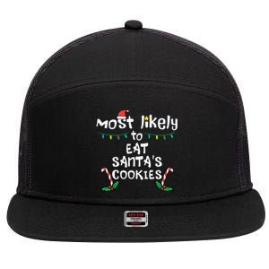 Most Likely Eat Santas Cookie Christmas Xmas Family Matching 7 Panel Mesh Trucker Snapback Hat