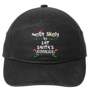 Most Likely Eat Santas Cookie Christmas Xmas Family Matching 7-Panel Snapback Hat