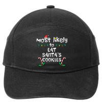 Most Likely Eat Santas Cookie Christmas Xmas Family Matching 7-Panel Snapback Hat