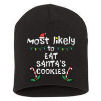 Most Likely Eat Santas Cookie Christmas Xmas Family Matching Short Acrylic Beanie