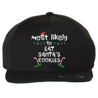 Most Likely Eat Santas Cookie Christmas Xmas Family Matching Wool Snapback Cap