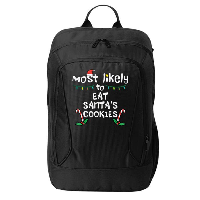 Most Likely Eat Santas Cookie Christmas Xmas Family Matching City Backpack