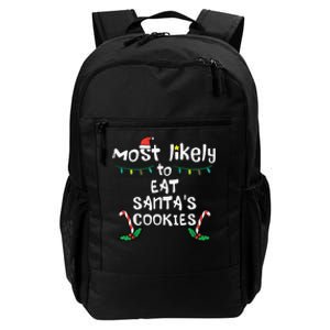 Most Likely Eat Santas Cookie Christmas Xmas Family Matching Daily Commute Backpack