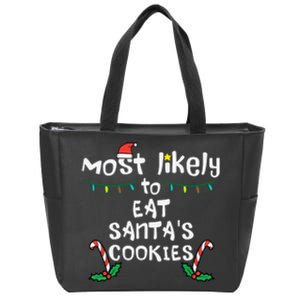 Most Likely Eat Santas Cookie Christmas Xmas Family Matching Zip Tote Bag