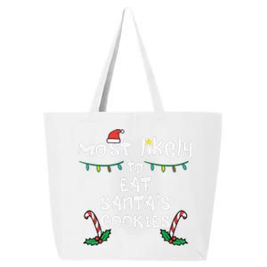 Most Likely Eat Santas Cookie Christmas Xmas Family Matching 25L Jumbo Tote