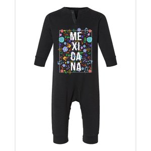 Mexicana Latina Flowers Mexican Girl Mexico Infant Fleece One Piece