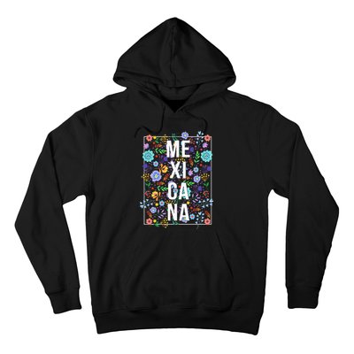 Mexicana Latina Flowers Mexican Girl Mexico Hoodie