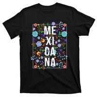 Mexicana Latina Flowers Mexican Girl Mexico T-Shirt