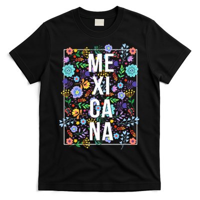 Mexicana Latina Flowers Mexican Girl Mexico T-Shirt