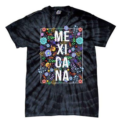 Mexicana Latina Flowers Mexican Girl Mexico Tie-Dye T-Shirt