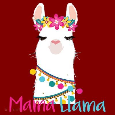 Mama Llama Funny Mothers Day Women Mom Birthday T-Shirt