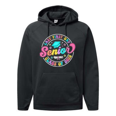 My Last First Day Senior Class Of 2025 Back To School Gift Performance Fleece Hoodie