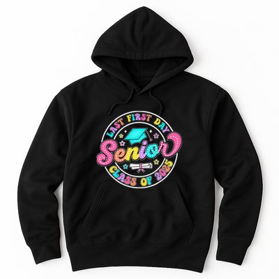 My Last First Day Senior Class Of 2025 Back To School Gift Hoodie