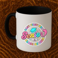 My Last First Day Senior Class Of 2025 Back To School Gift Mug