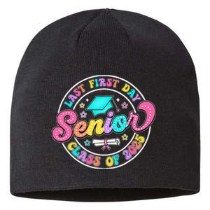 My Last First Day Senior Class Of 2025 Back To School Gift Sustainable Beanie