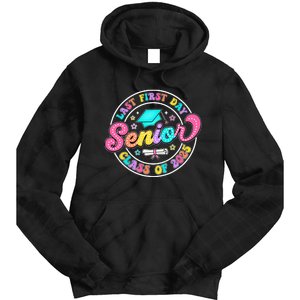 My Last First Day Senior Class Of 2025 Back To School Gift Tie Dye Hoodie