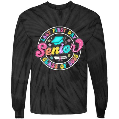 My Last First Day Senior Class Of 2025 Back To School Gift Tie-Dye Long Sleeve Shirt