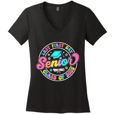 My Last First Day Senior Class Of 2025 Back To School Gift Women's V-Neck T-Shirt