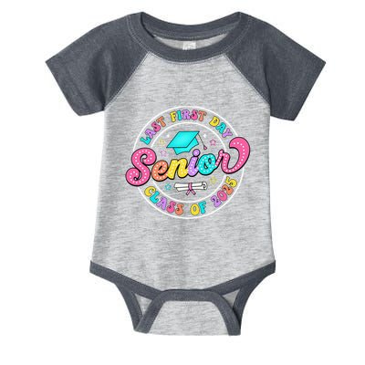 My Last First Day Senior Class Of 2025 Back To School Gift Infant Baby Jersey Bodysuit