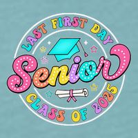 My Last First Day Senior Class Of 2025 Back To School Gift Sueded Cloud Jersey T-Shirt