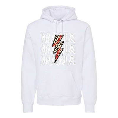 Mama Leopard Flash Happy Mother Day Funny Mama Gift Premium Hoodie