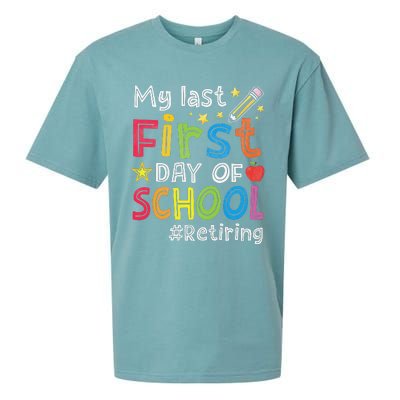 My Last First Day Of School Funny Teachers Retirement Sueded Cloud Jersey T-Shirt