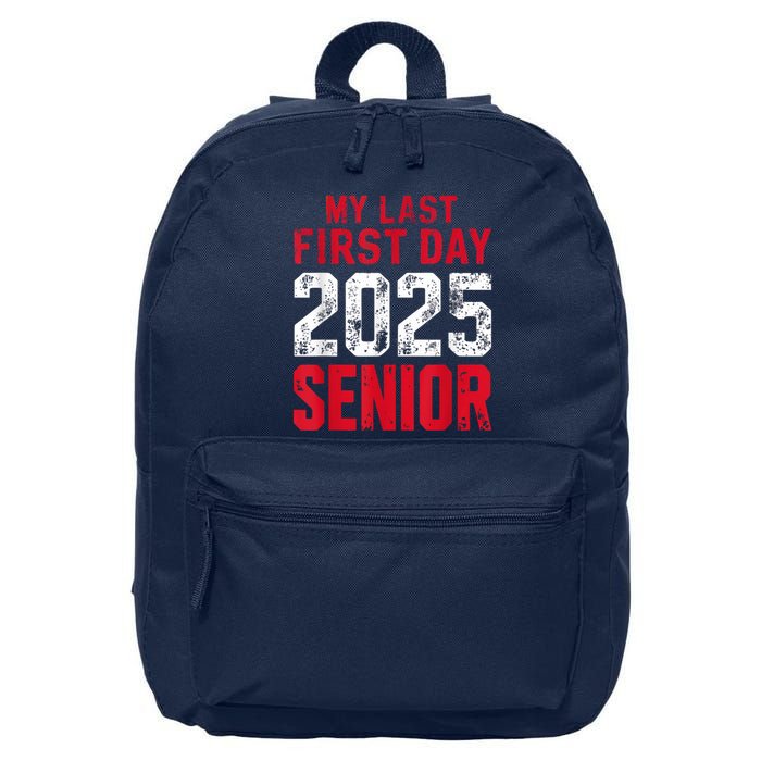 My Last First Day 2025 Senior Back To School 16 in Basic Backpack