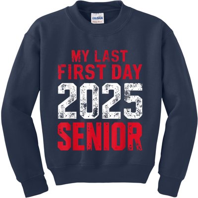 My Last First Day 2025 Senior Back To School Kids Sweatshirt