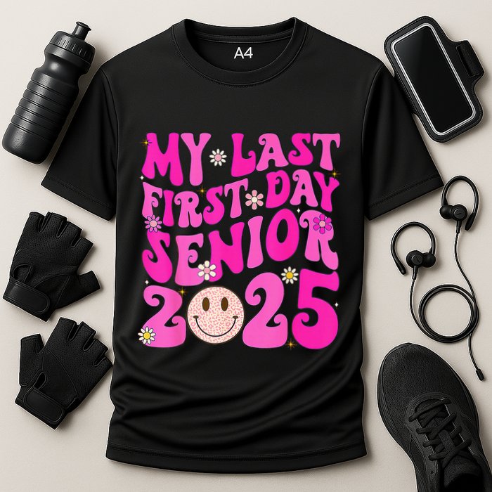 My Last First Day Senior 2025 Back To School Class Performance Shirt