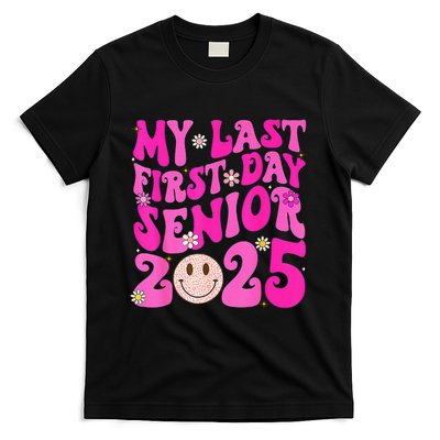 My Last First Day Senior 2025 Back To School Class T-Shirt