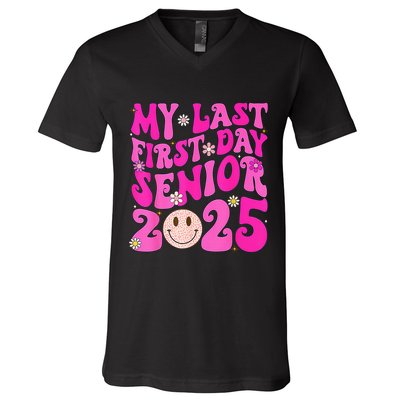 My Last First Day Senior 2025 Back To School Class V-Neck T-Shirt