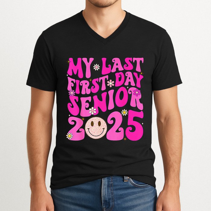 My Last First Day Senior 2025 Back To School Class V-Neck T-Shirt