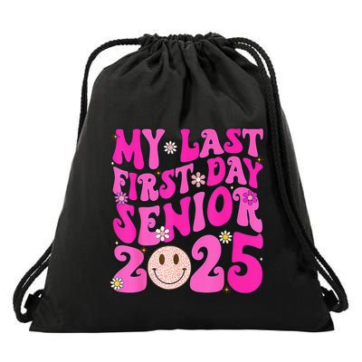 My Last First Day Senior 2025 Back To School Class Drawstring Bag