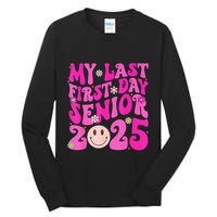 My Last First Day Senior 2025 Back To School Class Tall Long Sleeve T-Shirt