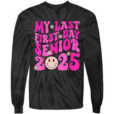 My Last First Day Senior 2025 Back To School Class Tie-Dye Long Sleeve Shirt