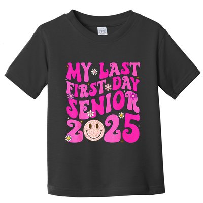 My Last First Day Senior 2025 Back To School Class Toddler T-Shirt