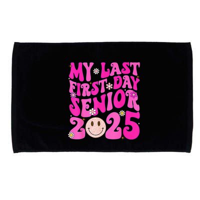 My Last First Day Senior 2025 Back To School Class Microfiber Hand Towel