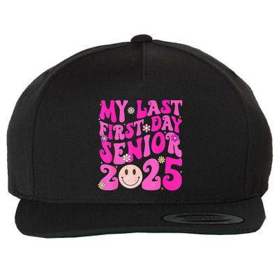 My Last First Day Senior 2025 Back To School Class Wool Snapback Cap