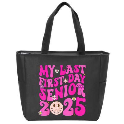 My Last First Day Senior 2025 Back To School Class Zip Tote Bag