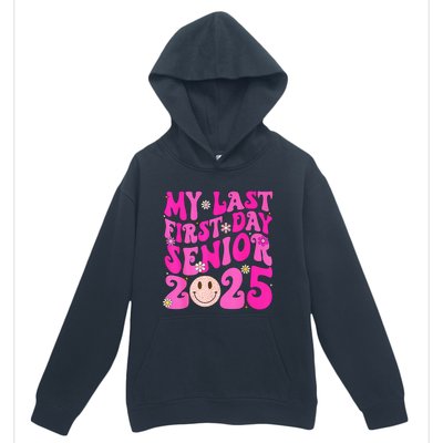 My Last First Day Senior 2025 Back To School Class Urban Pullover Hoodie