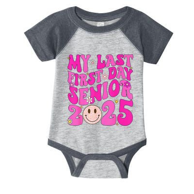 My Last First Day Senior 2025 Back To School Class Infant Baby Jersey Bodysuit