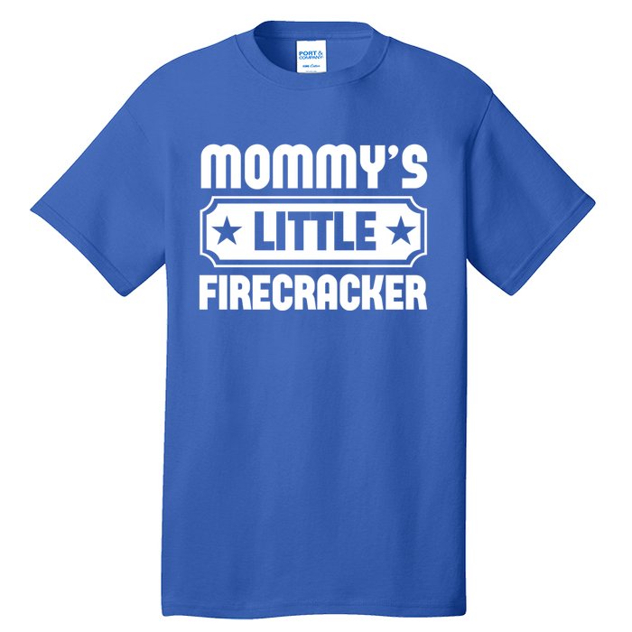 Mommys Little Firecracker Funny Mothers Day Funny Gift Tall T-Shirt