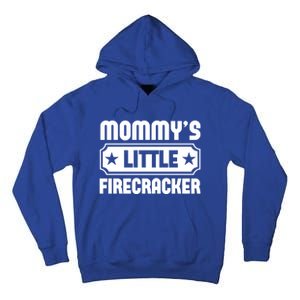 Mommys Little Firecracker Funny Mothers Day Funny Gift Tall Hoodie