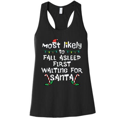 Most Likely Fall Asleep Santa Christmas Xmas Family Matching Women's Racerback Tank