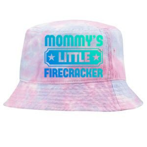 Mommys Little Firecracker Funny Mothers Day Funny Gift Gift Tie-Dyed Bucket Hat