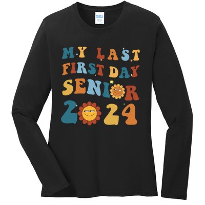 My Last First Day Senior Back To School 2024 1 Ladies Long Sleeve Shirt